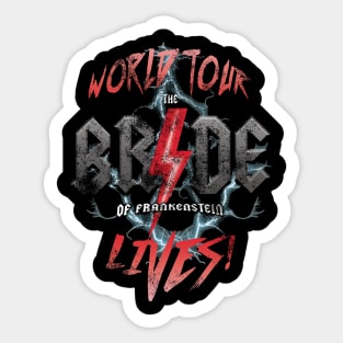 BRIDE LIVES! WORLD TOUR AND TEE Sticker